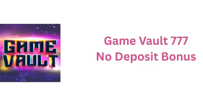game-vault-777-no-deposit-bonus